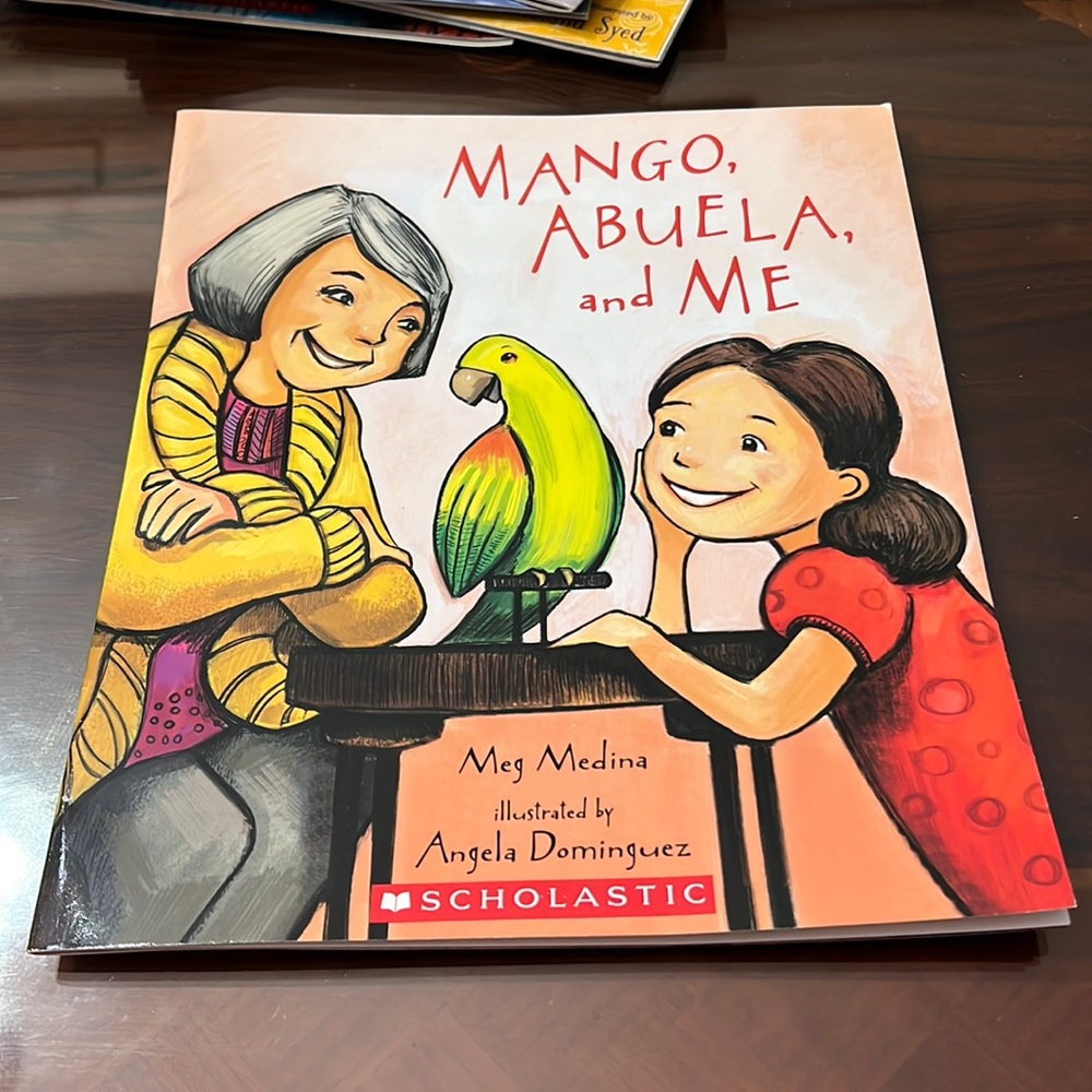 📖Scholastic📖 Mango, Abuela, and Me